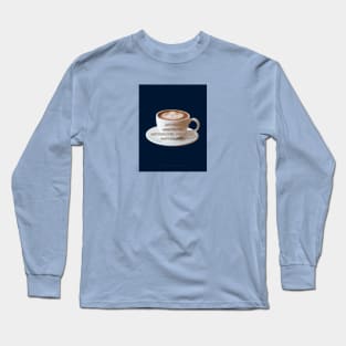 Coffee And Contemplation Long Sleeve T-Shirt